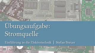 Übungsaufgabe Stromquelle mit Operationsverstärker 1 [upl. by Zeugirdor]