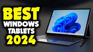 TOP 5 Best Windows Tablet 2024 [upl. by Addia]