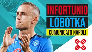 🔴 Infortunio Lobotka comunicato Napoli  LE CONDIZIONI [upl. by Karmen77]