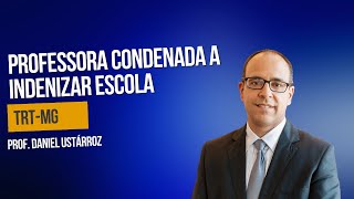 Professora condenada a indenizar escola  Prof Daniel Ustarroz [upl. by Treiber895]