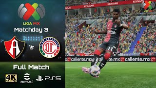 Atlas FC vs Toluca FC  Liga MX  MD3  EFOOTBALL2025  PS5 4K60 [upl. by Valene]