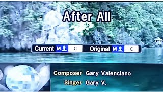 AFTER ALL Gary Valenciano 🎵Karaoke Version🎵 [upl. by Knowle126]