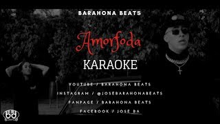 Bad Bunny  Amorfoda  Barahona Beats Karaoke instrumental [upl. by Eener304]