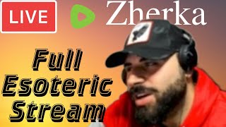 Zherka talks on Nick drama Esoteric Full Stream 30th Oct [upl. by Idas618]