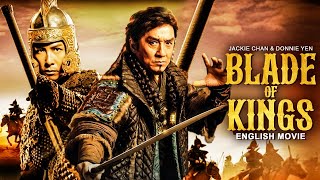 BLADE OF KINGS  Jackie Chan Vs Donnie Yen  Hollywood Full Action Movie In English Chinese Movies [upl. by Ydaf]