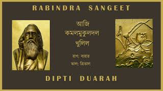 Aji Komolo Mukulo Dolo  Dipti Duarah  Rabindra Sangeet [upl. by Anirbac]