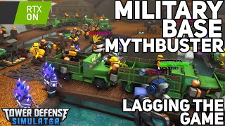 RTX ON Military Base Mythbuster  Lagging the game  Tower Defense Simulator [upl. by Annasor]