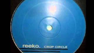 Reeko  Crop Circle B2 [upl. by Potts357]