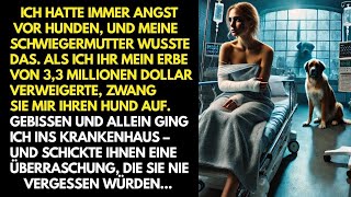 MEINE SCHWIEGERMUTTER WUSSTE DAS ALS ICH IHR MEIN ERBE VON 33 MILLIONEN DOLLAR VERWEIGERTE [upl. by Cindra188]