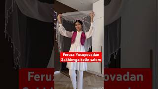 Feruza Yusupovadan eriga kelin salom lazizashokuz newvideo love youtube wedding shokuz [upl. by Ardenia]