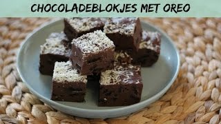 CHOCOLADEBLOKJES MET OREO ZONDER OVEN  LEKKER EN SIMPEL [upl. by Rephotsirhc]