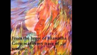 Song of Hiawatha [upl. by Mera391]