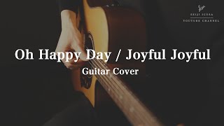 Sister Act 2  Oh Happy Day  Joyful Joyful・Fingerstyle Guitar Cover [upl. by Essej]