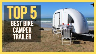 ✅ TOP 5 BEST Bike Camper Trailer [upl. by Haet606]