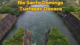 quotRIO SANTO DOMINGOquot Tuxtepec Oaxaca [upl. by Ramos709]