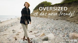 Oversized ist das neue Trendy [upl. by Ashwin]