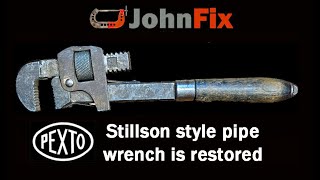 vintage Pexto Stillson style pipe wrench is restored [upl. by Noell623]