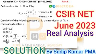 CSIR NET June 2023 Mathematics  Real Analysis Solution  QId 704064  December 2023 by Sudip Sir [upl. by Ettenwahs662]