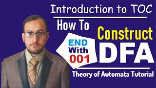 DFA Example How to Construct DFA in TOC strings end with 001 [upl. by Brod]