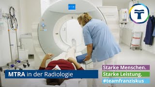 MTRA in der Klinik für Radiologie  St FranziskusHospital Münster [upl. by Einnus]