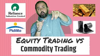 Equity vs Commodity Trading  How to Trade Commodities in Zerodha [upl. by Plume75]