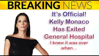 Kelly Monaco Officially Exits General Hospital [upl. by Pollie200]