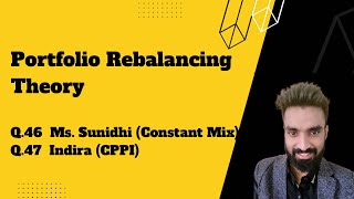 Portfolio Rebalancing Concept  Ms Sunidhi constant mix amp Indira CPPI  SFM  CA Final [upl. by Jaimie812]