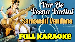 Var De Veena Vadini  Saraswati Vandana  Karaoke with Lyrics  वर दे वीणावादिनि  Ma Saraswati Song [upl. by Herrod]