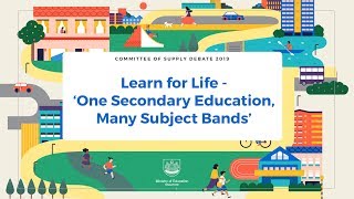 Ong Ye Kung on One Secondary Education Many Subject Bands [upl. by Herrington]