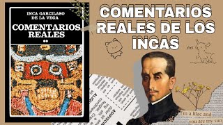 COMENTARIOS REALES DE LOS INCAS  Inca Garcilaso de la Vega [upl. by Emerej]