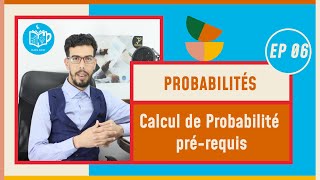 CAFE ECO  Probabilités S2 EP06 Calcul de Probabilité prérequis [upl. by Kerns]