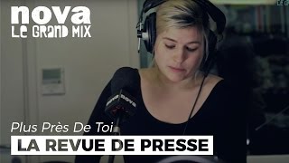 La revue de presse de Marie Misset du 7 mars  Plus Près De Toi [upl. by Onitsirc]