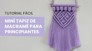 Miní tapiz de macrame para principiantes  Tutorial Fácil [upl. by Moureaux]