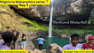 Nilgiris to Maharashtra series 📍 Day1 Devkund waterfall📍 Stranger help us to travel🫂 [upl. by Nolana]