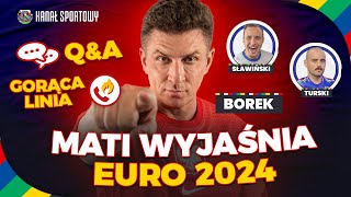 BOREK WYJAŚNIA EURO 2024 HEJT PARK  JESTEŚMY NA TY [upl. by Cherry]