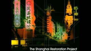 The Shanghai Restoration Project  quotThe Bund Instrumentalquot [upl. by Elorak]