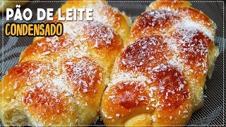 PÃO CASEIRO DE LEITE CONDENSADO [upl. by Kinemod189]