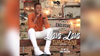 Lava Lava Tuachane Official Audio [upl. by Elocyn]