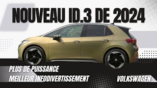 Nouveau Volkswagen ID3 2024  Les améliorations [upl. by Madella]