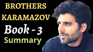 Brothers Karamazov  Book 3 Summary [upl. by Milissa120]