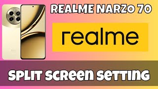 Split Screen How to use multi screen Realme Narzo 70  Split screen setting Quick Tutorial [upl. by Eulalia]