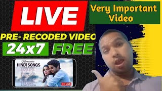 Video Ko Live Stream Kaise Kare  Pre Recorded Video ko Kaise Live Stream kare  Watchtime Increase [upl. by Nodnol444]