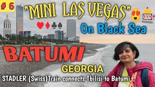 BATUMI Pearl of the Black Sea Georgia🇬🇪Groovy Nightlife Casinos🎰Pebble Beaches⛱️Nov23 Part 6 [upl. by Eckblad]