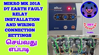 HOW TO MIKRO MK 201A DT EARTH FAULT RELAY INSTALLATION AND WIRING CONNECTION SETTINGS  IN TAMIL [upl. by Torrey50]