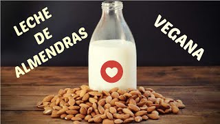 Leche De Almendra y Ajonjolí  Receta  100 Vegana [upl. by Canica]