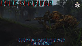 Lone Survivor  Story Of Pakistan SSG Commando  Night Operation  Solo Stealth  Tactical Immersive [upl. by Tesler164]