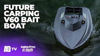 Future Carping V60 Bait Boat – In Depth [upl. by Ociral388]