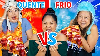 QUENTE VS FRIO  Blog das irmãs [upl. by Kendall350]