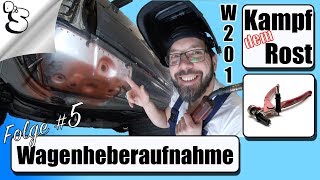 Schweller und Wagenheberaufnahme schweißen  W201 wird Oldtimer  Folge 5 [upl. by Inad]