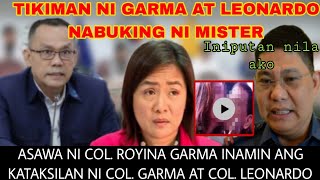 MALASW4NG VIDEO NI COL ROYINA GARMA AT LEONARDO INAMIN NG PULIS NA ASAWA NI GARMA NANGGIGIL SIYA [upl. by Remlap535]